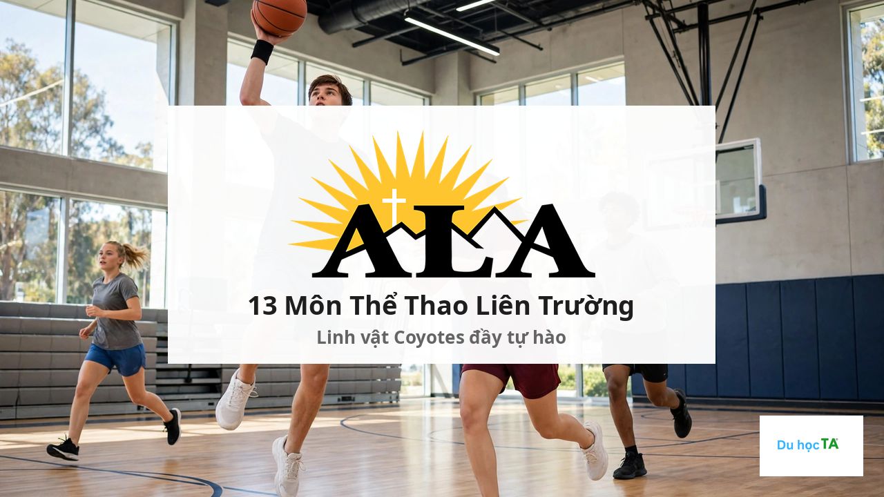 Arizona Lutheran Academy 2027: Học Phí & Tuyển Sinh 4 Thể thao tại Arizona Lutheran Academy