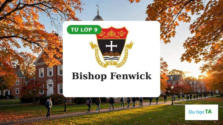Bishop Fenwick 2027: Học Phí, Học Bổng & Tuyển Sinh